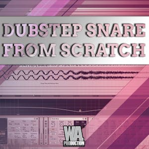 Dubstep Snare From Scratch